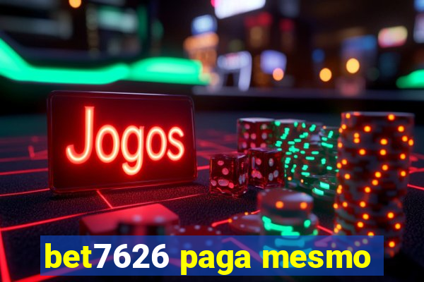 bet7626 paga mesmo